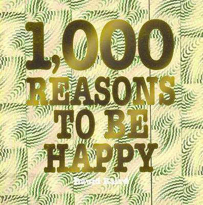 Book cover for 1,000 Reasons to Be Happy