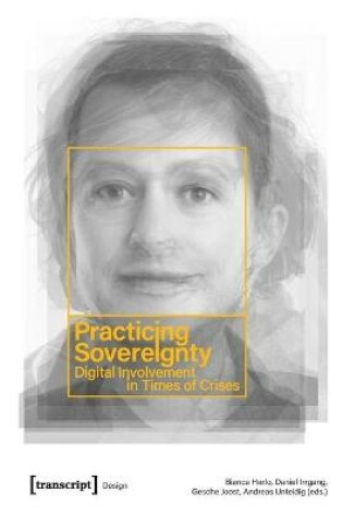 Cover of Practicing Sovereignty – Digital Involvement in Times of Crises