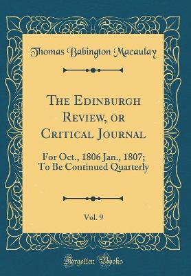 Book cover for The Edinburgh Review, or Critical Journal, Vol. 9