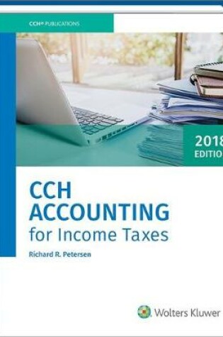 Cover of Cch Accounting for Income Taxes, 2018 Edition