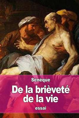 Book cover for De la brievete de la vie