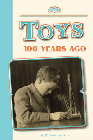 Cover of Toys 100 Years Ago