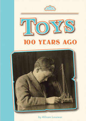 Cover of Toys 100 Years Ago