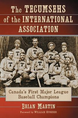 Book cover for The Tecumsehs of the International Association