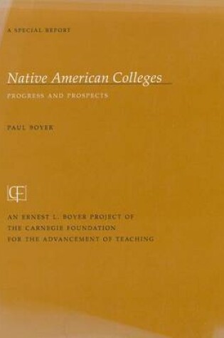 Cover of Native American Colleges - Progress and Prospects (Carnegie)