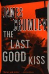 Book cover for The Last Good Kiss