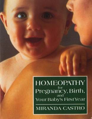 Book cover for Homeopathy for Pregnancy, Birth, and Your Baby's First Year