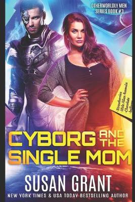 Book cover for Cyborg and the Single Mom