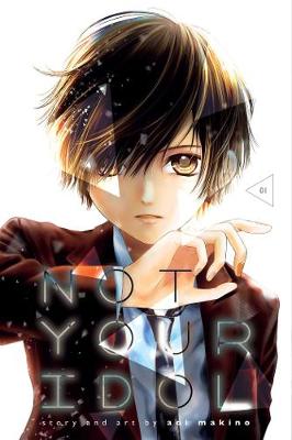 Cover of Not Your Idol, Vol. 1