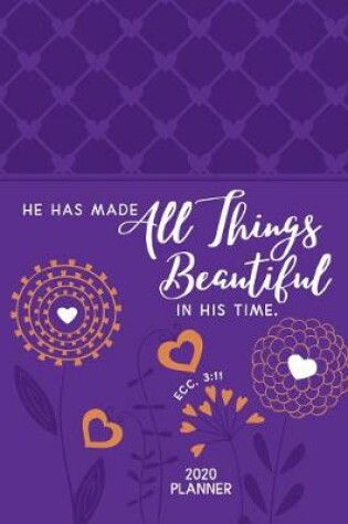 Cover of 2020 16 Month Weekly Planner: All Things Beautiful (Faux Ziparound)