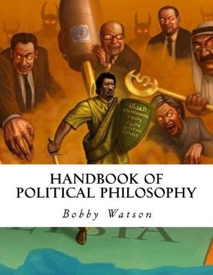 Book cover for Handbook of Political Philosophy