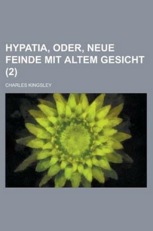 Cover of Hypatia, Oder, Neue Feinde Mit Altem Gesicht (2)