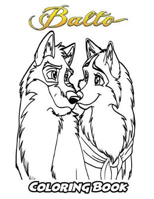 Book cover for Balto Coloring Book