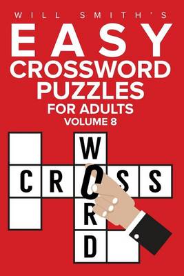 Book cover for Will Smith Easy Crossword Puzzles For Adults - Volume 8