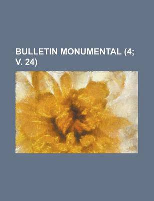 Book cover for Bulletin Monumental (4; V. 24 )