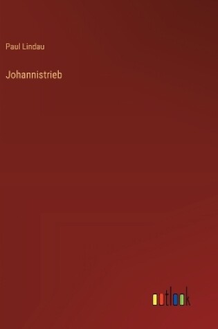 Cover of Johannistrieb