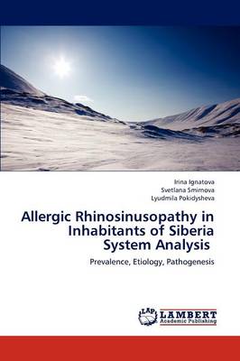 Book cover for Allergic Rhinosinusopathy in Inhabitants of Siberia System Analysis