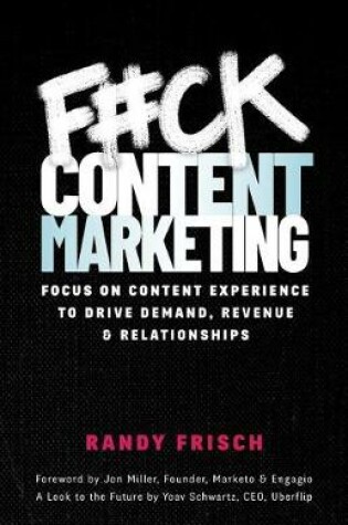 Cover of F#ck Content Marketing