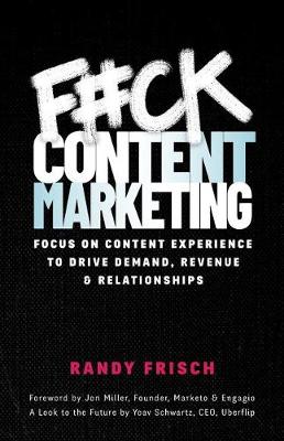 Book cover for F#ck Content Marketing