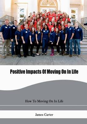 Book cover for Positive Impacts of Moving on in Life