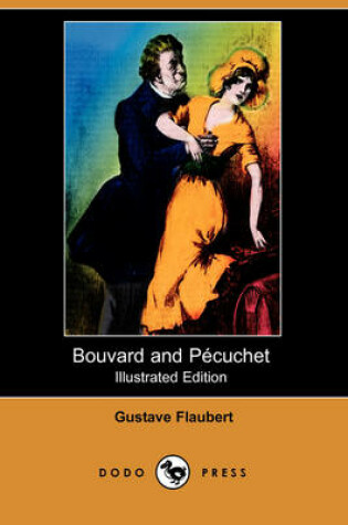 Cover of Bouvard and Pecuchet(Dodo Press)