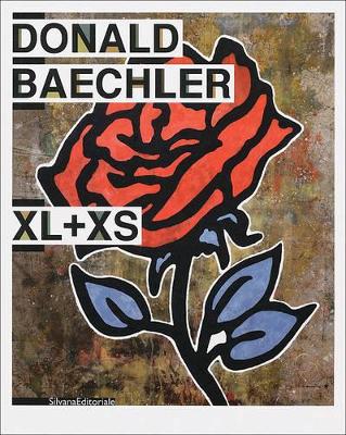 Book cover for Donald Baechler: XS + XL