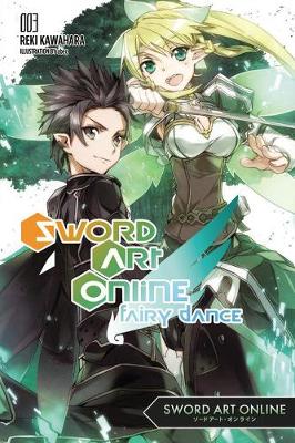 Book cover for Sword Art Online 3: Fairy Dance (light novel)