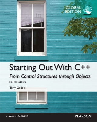 Book cover for Starting Out with C++: From Control Structures through Objects PDF ebook, Global Edition