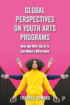 Book cover for Global Perspectives on Youth Arts Programs