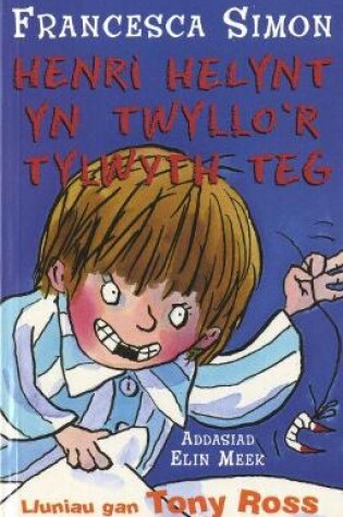 Cover of Llyfrau Henri Helynt: Henri Helynt yn Twyllo'r Tylwyth Teg