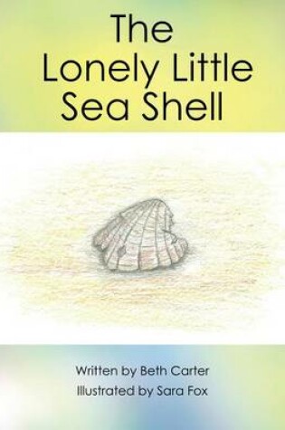 Cover of The Lonely Little Seashell