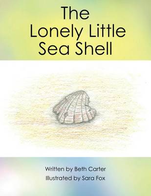 Book cover for The Lonely Little Seashell