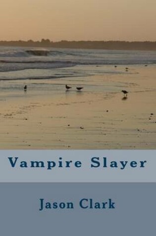 Cover of Vampire Slayer