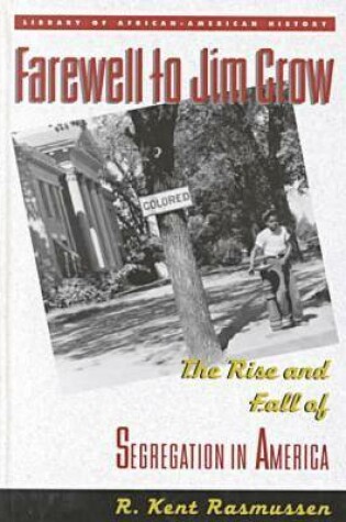 Cover of Farewell to Jim Crow