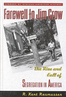 Book cover for Farewell to Jim Crow