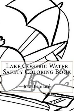 Cover of Lake Gogebic Water Safety Coloring Book