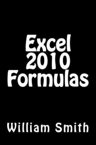 Cover of Excel 2010 Formulas