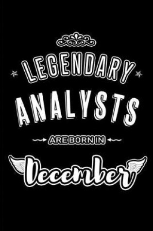 Cover of Legendary Analysts are born in December