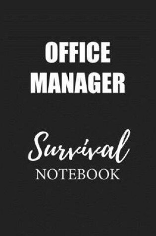 Cover of Office Manager Survival Notebook