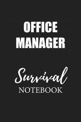 Book cover for Office Manager Survival Notebook