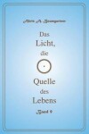 Book cover for Das Licht, die Quelle des Lebens - Band 9