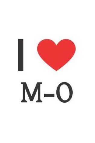 Cover of I Love M-O