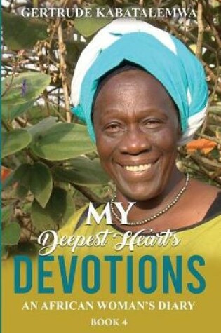 Cover of My Deepest Heart's Devotions 4