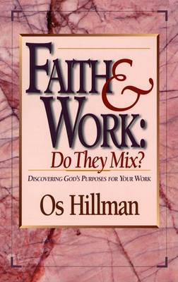 Book cover for Faith & Work: Do They Mix?