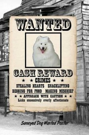 Cover of Samoyed Dog Wanted Poster