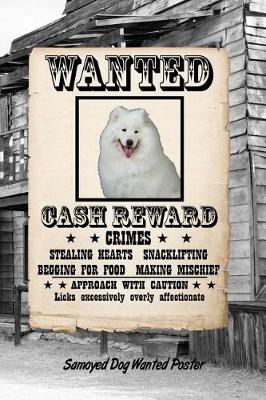 Book cover for Samoyed Dog Wanted Poster