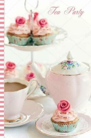 Cover of Tea Party & Cupcakes Creativity Journal