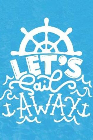 Cover of Let's Sail Away