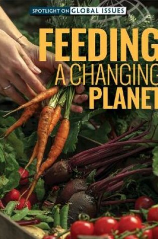 Cover of Feeding a Changing Planet