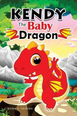 Book cover for KENDY The BABY DRAGON